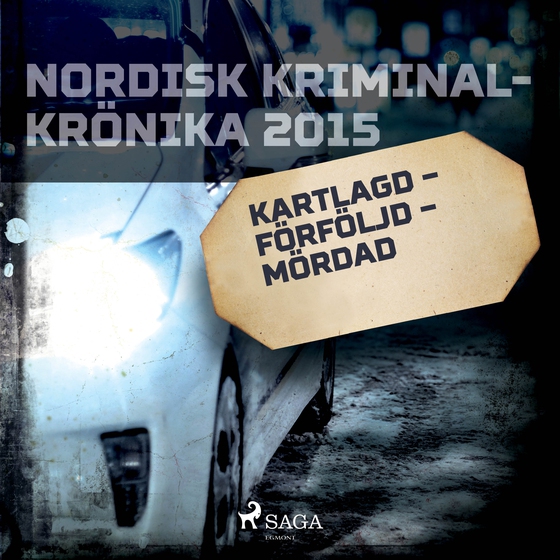 Kartlagd – förföljd – mördad (lydbog) af - Diverse
