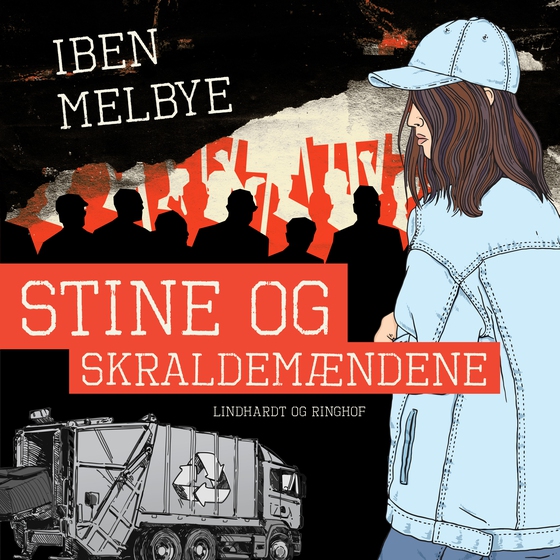 Stine og skraldemændene (lydbog) af Iben Melbye