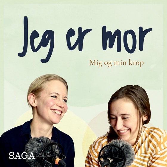 Jeg er mor - Mig og min krop (lydbog) af Julie Bruhn Højsgaard