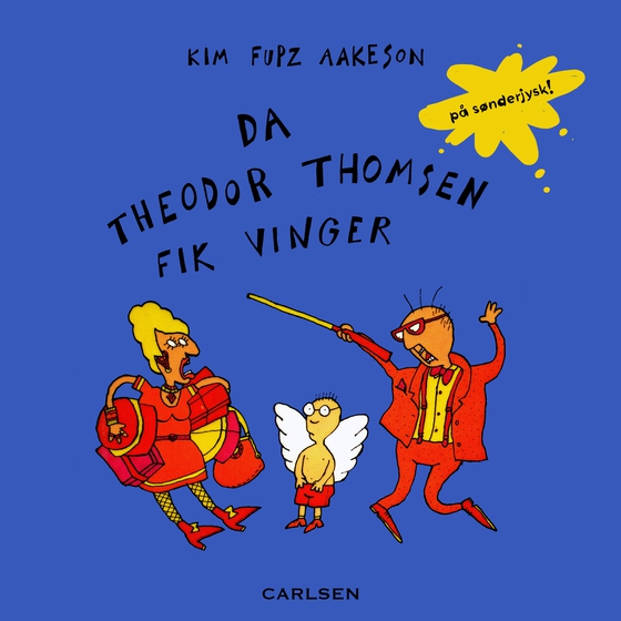 Da Theodor Thomsen fik vinger - på sønderjysk!