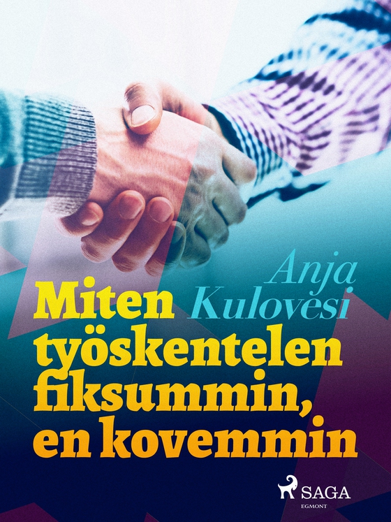 Miten työskentelen fiksummin, en kovemmin