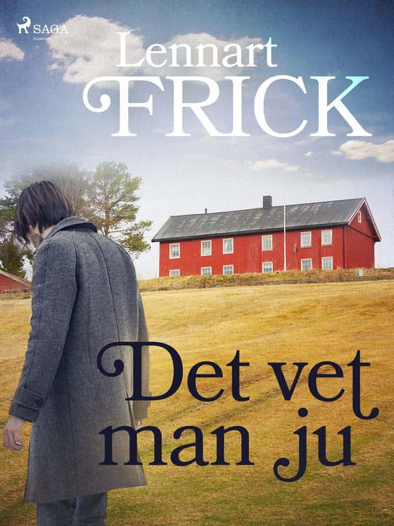 Det vet man ju