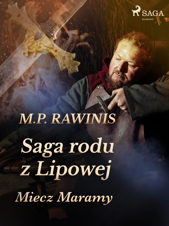 Saga rodu z Lipowej 2: Miecz Maramy (e-bog) af Marian Piotr Rawinis