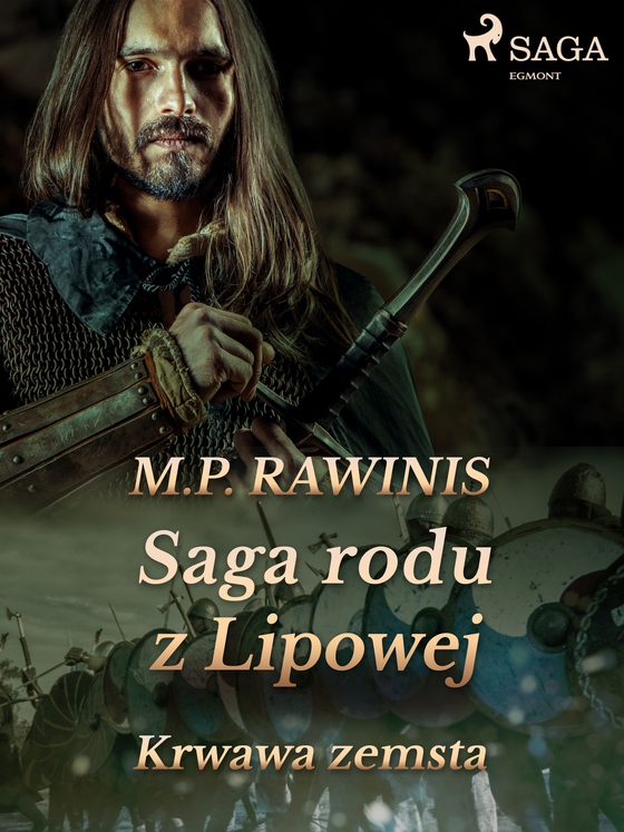 Saga rodu z Lipowej 30: Krwawa zemsta (e-bog) af Marian Piotr Rawinis