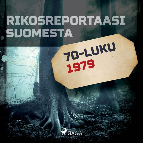 Rikosreportaasi Suomesta 1979 (lydbog) af Eri Tekijöitä