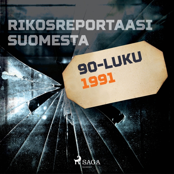 Rikosreportaasi Suomesta 1991