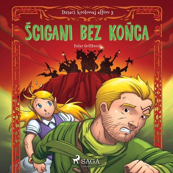 Dzieci królowej elfów 3 - Ścigani bez końca