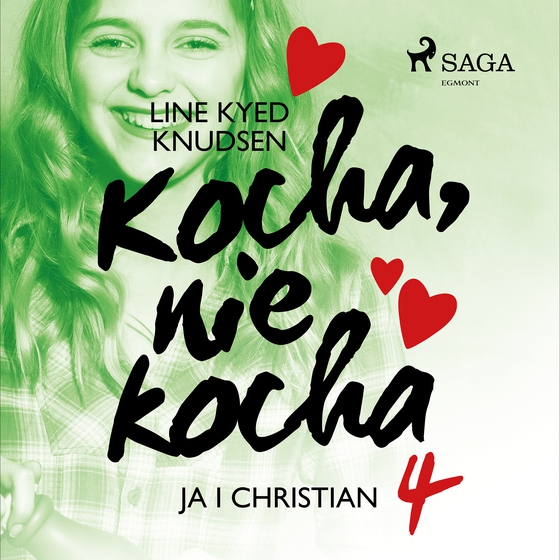 Kocha, nie kocha 4 - Ja i Christian (lydbog) af Line Kyed Knudsen