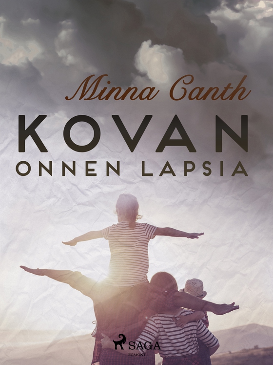 Kovan onnen lapsia