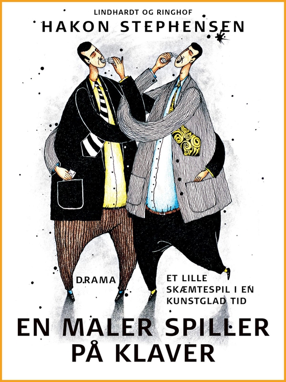 En maler spiller på klaver - et lille skæmtespil i en kunstglad tid (e-bog) af Hakon Stephensen
