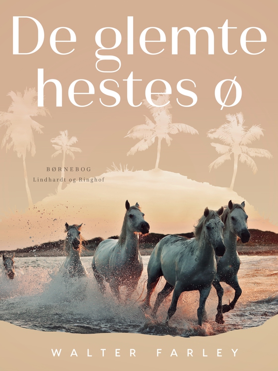 De glemte hestes ø