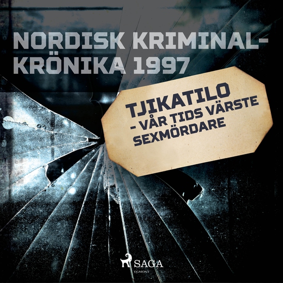 Tjikatilo - vår tids värste sexmördare (lydbog) af - Diverse
