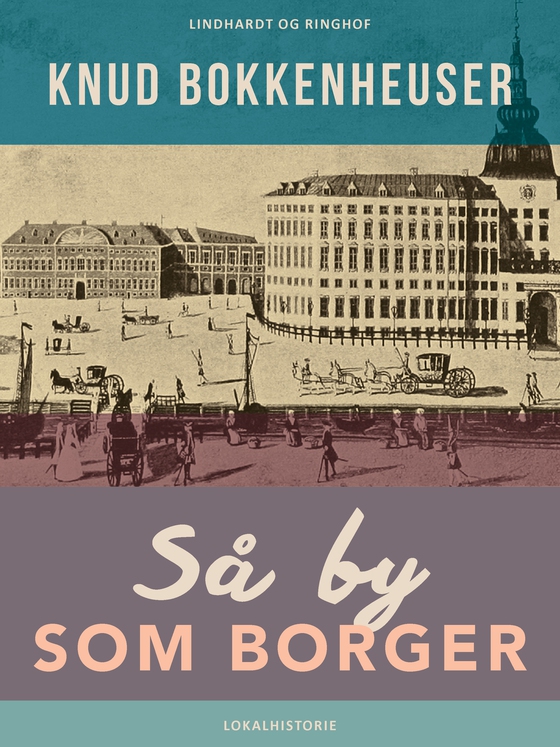 Så by som borger (e-bog) af Knud Bokkenheuser