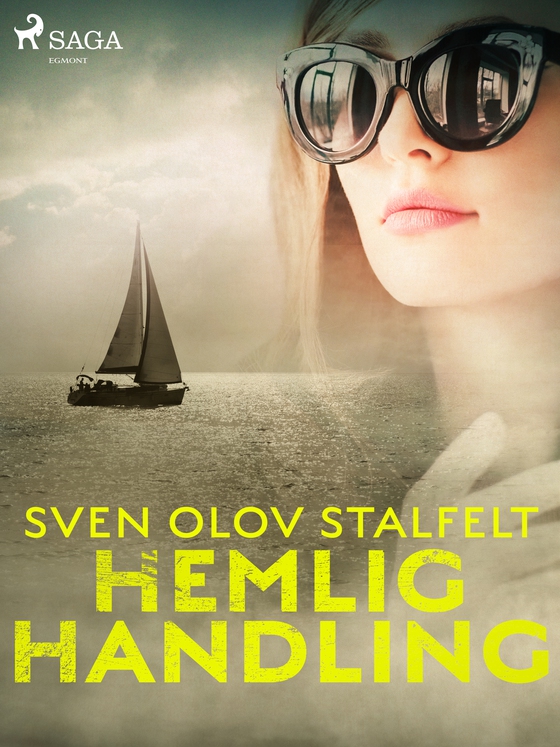 Hemlig handling (e-bog) af Sven Olov Stalfelt
