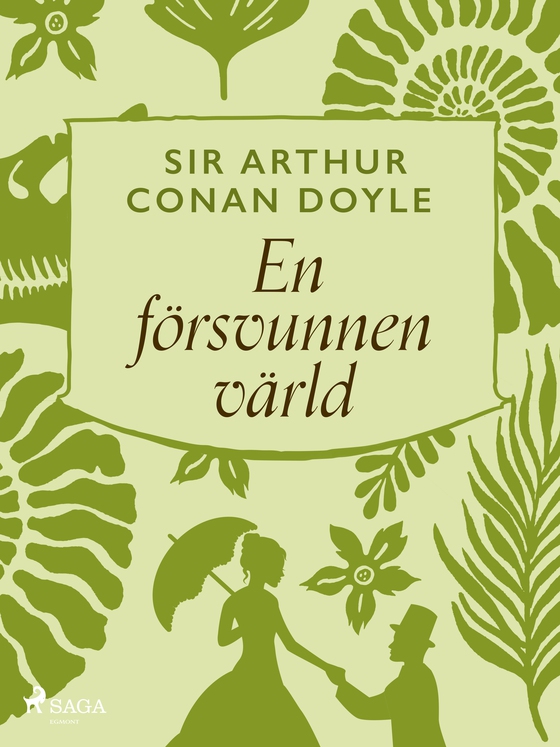 En försvunnen värld (e-bog) af Sir Arthur Conan Doyle