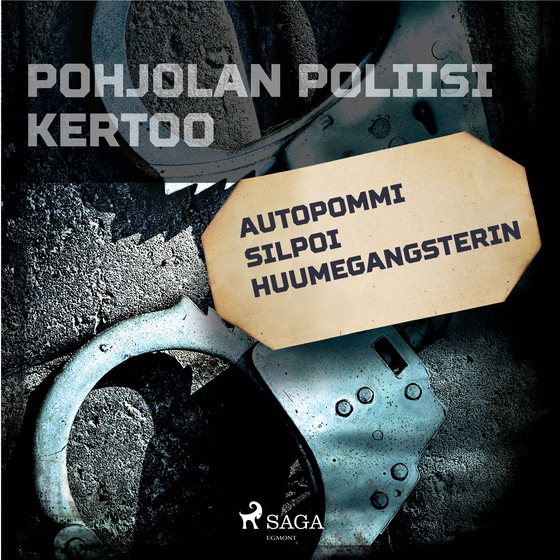 Autopommi silpoi huumegangsterin (lydbog) af Eri Tekijöitä