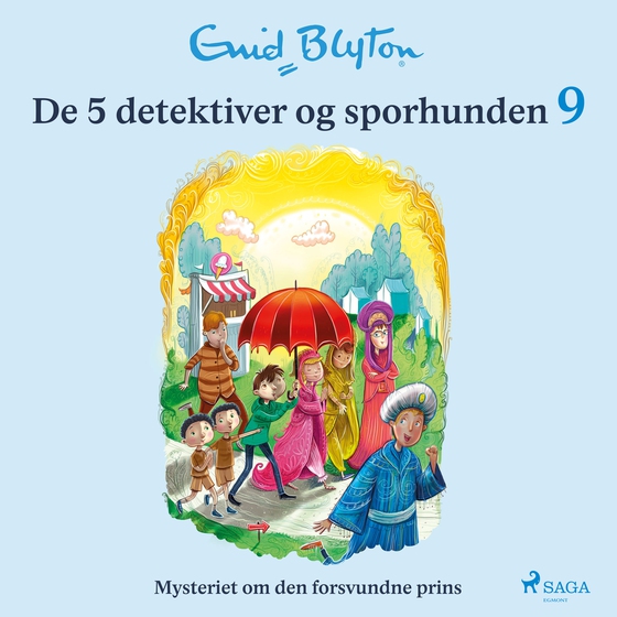 De 5 detektiver og sporhunden 9 - Mysteriet om den forsvundne prins (lydbog) af Enid Blyton