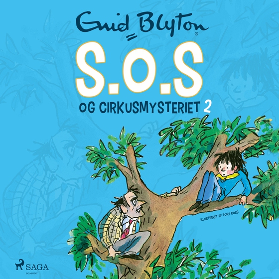 S.O.S og cirkusmysteriet (2) (lydbog) af Enid Blyton