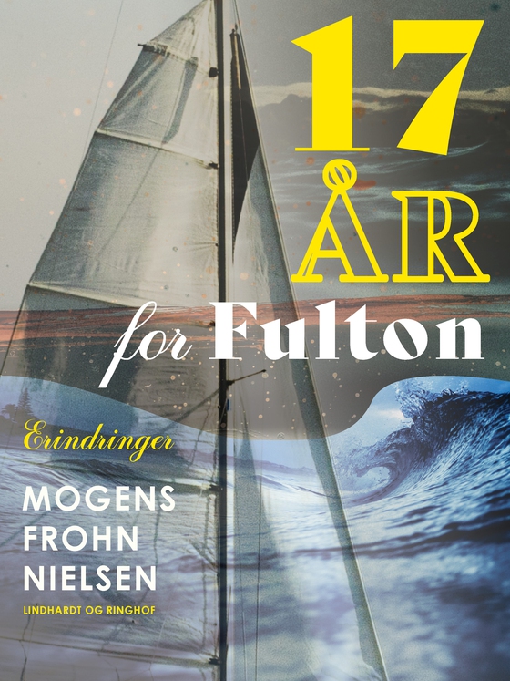 17 år for Fulton (e-bog) af Mogens Frohn Nielsen