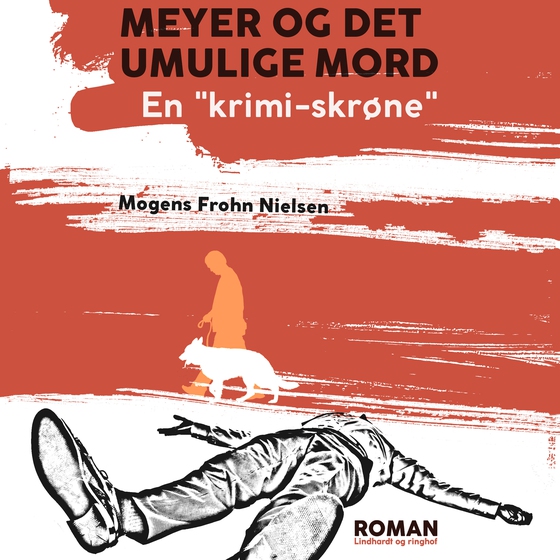 Meyer og det umulige mord: en "krimi-skrøne" (lydbog) af Mogens Frohn Nielsen