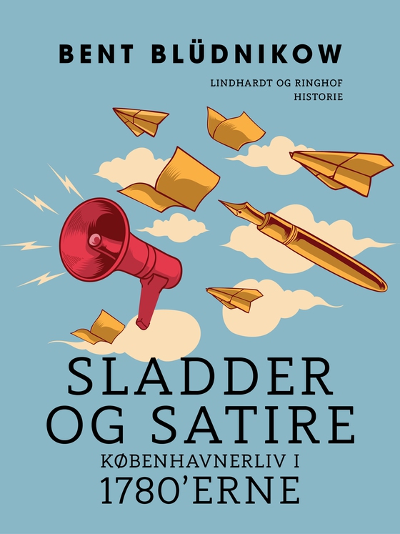 Sladder og satire. Københavnerliv i 1780'erne