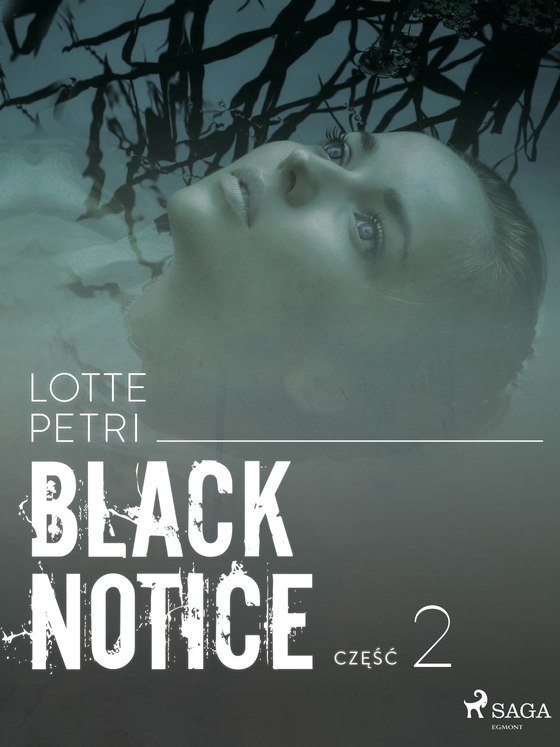 Black notice: część 2 (e-bog) af Lotte Petri