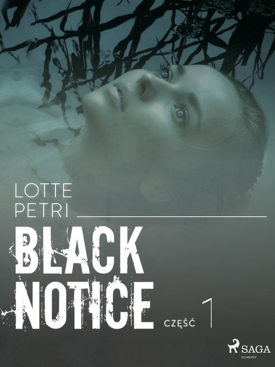 Black notice: część 1