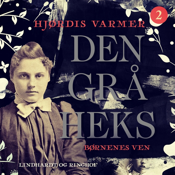 Den grå heks (2) - Børnenes ven