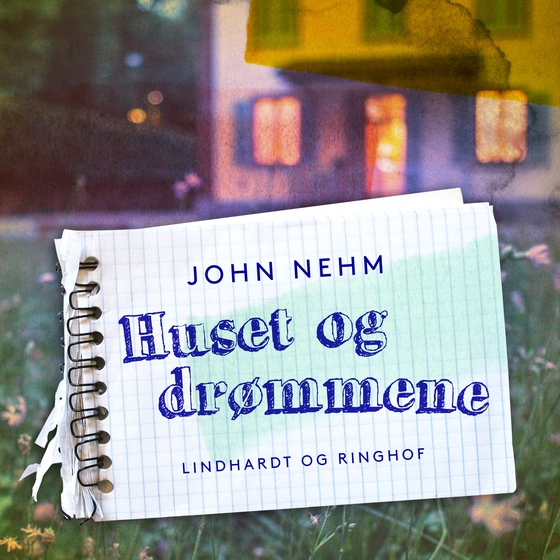 Huset og drømmene