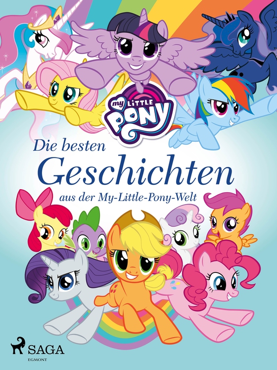 My Little Pony - Die besten Geschichten aus der My-Little-Pony-Welt (e-bog) af – Diverse