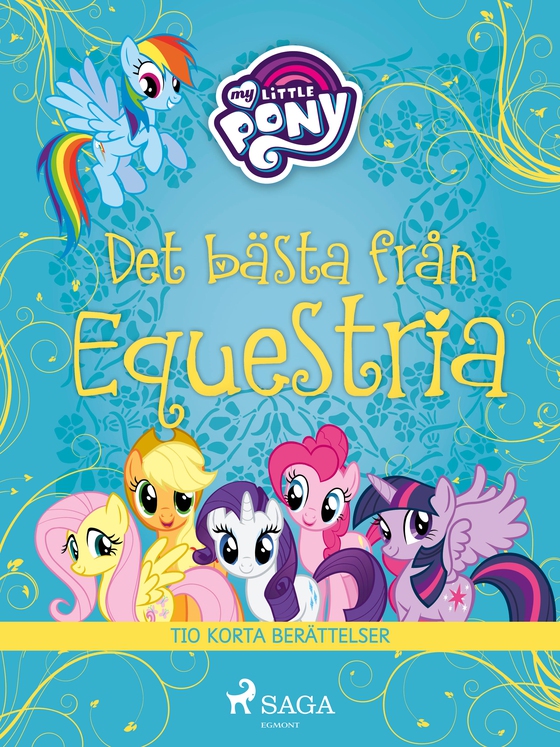 Det bästa från Equestria - tio korta berättelser