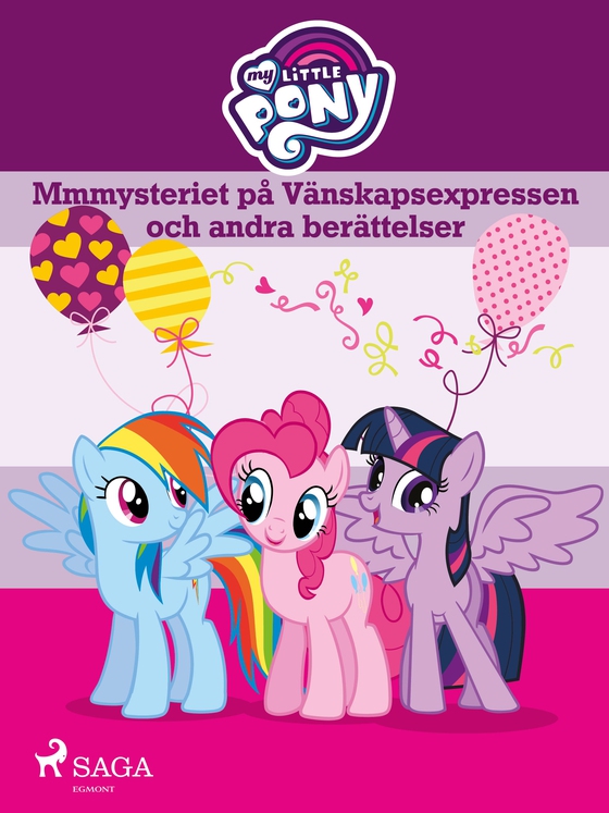 Mmmysteriet på Vänskapsexpressen och andra berättelser (e-bog) af My Little Pony