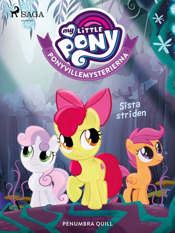 Ponyvillemysterierna 6 - Sista striden (e-bog) af Penumbra Quill