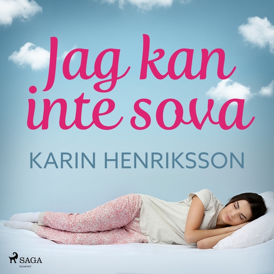 Jag kan inte sova (lydbog) af Karin Henriksson