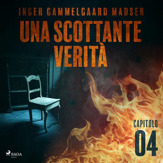 Una scottante verità - Capitolo 4 (lydbog) af Inger Gammelgaard Madsen