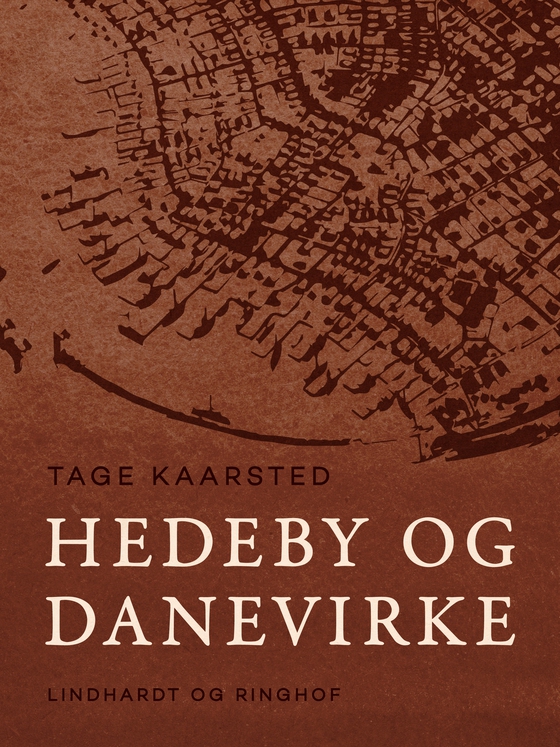 Hedeby og Danevirke