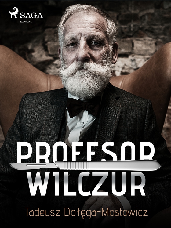 Profesor Wilczur (e-bog) af Tadeusz Dołęga-Mostowicz