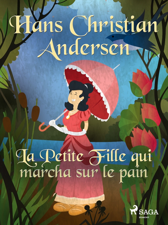 La Petite Fille qui marcha sur le pain (e-bog) af Hans Christian Andersen