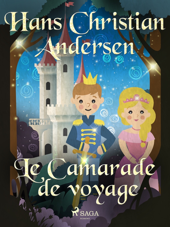 Le Camarade de voyage (e-bog) af Hans Christian Andersen