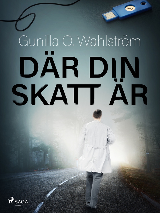 Där din skatt är (e-bog) af Gunilla O. Wahlström