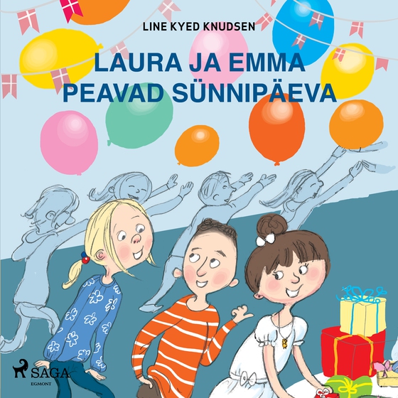 Laura ja Emma peavad sünnipäeva (lydbog) af Line Kyed Knudsen
