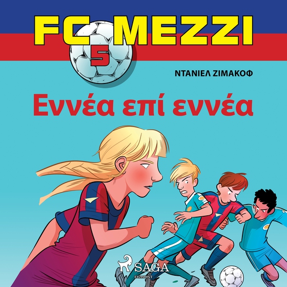 FC Mezzi 5: Εννέα επί εννέα (lydbog) af Ντάνιελ Ζίμακοφ