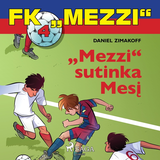 FK „Mezzi" 4. „Mezzi" sutinka Mesį (lydbog) af Daniel Zimakoff