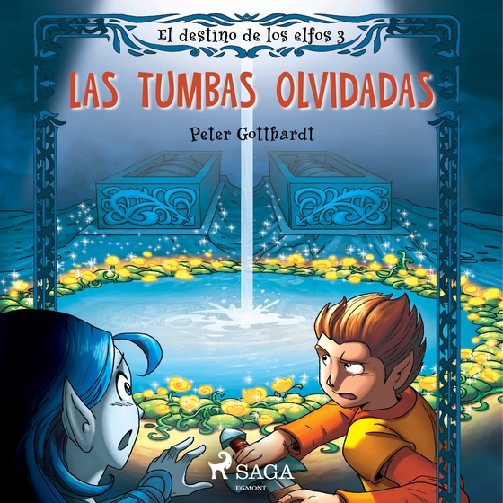 El destino de los elfos 3: Las tumbas olvidadas (lydbog) af Peter Gotthardt