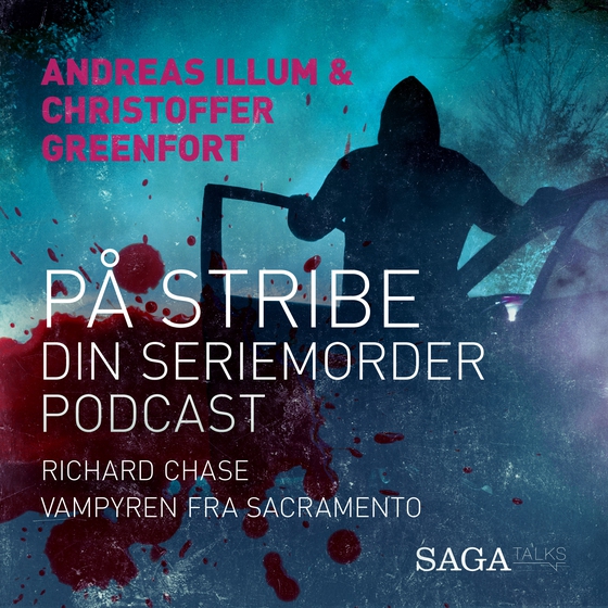 På stribe - din seriemorderpodcast (Richard Chase) (lydbog) af Christoffer Greenfort