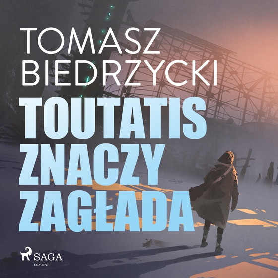 Toutatis znaczy zagłada (lydbog) af Tomasz Biedrzycki