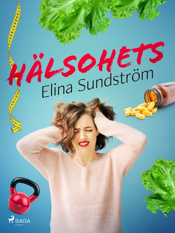 Hälsohets (e-bog) af Elina Sundström