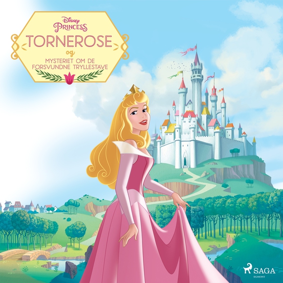 Tornerose - Mysteriet om de forsvundne tryllestave (lydbog) af – Disney