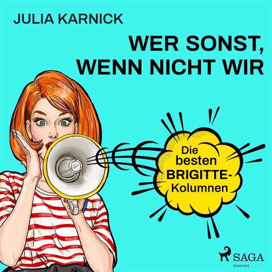 Wer sonst, wenn nicht wir? (lydbog) af Julia Karnick