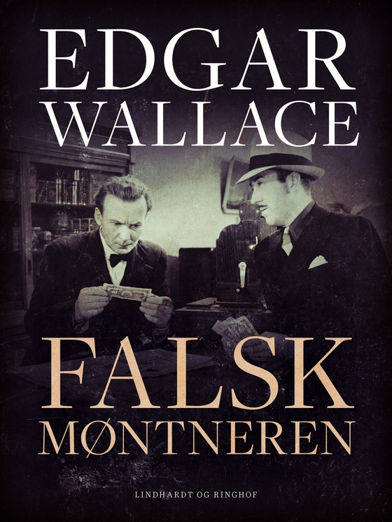 Falskmøntneren (e-bog) af Edgar Wallace